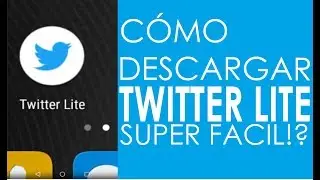 Twitter lite oficial  - Como instalarlo