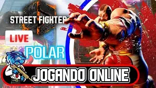 LIVE POLAR - STREET FIGHTER 6 - JOGANDO ONLINE #Gameplay #sf6