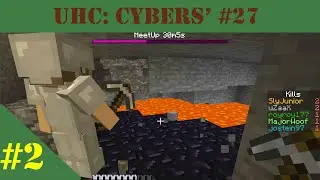 UHC: Cybers' #27 - To2 Mystery Gamemode - First Kill!? Sort of...