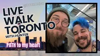 LIVE WALK TORONTO - DOWNTOWN with Hunter @JagerBaron - IN THE PATH