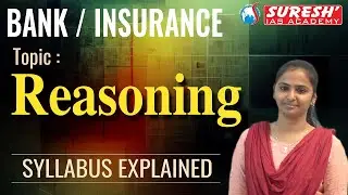 REASONING SYLLABUS EXPLAINED | Suresh IAS Academy