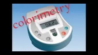 practical biochemistry part 3 colorimetry
