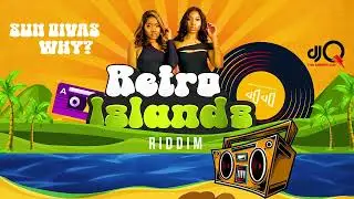 Sun Divas - Why (Retro Islands Riddim) | 2023 Soca