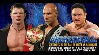 TNA Unbreakable '05 - AJ Styles vs Samoa Joe vs Christopher Daniels