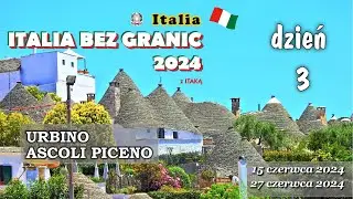 Dzień 3 Italia Bez Granic 2024, Włochy, Urbino, Ascoli Piceno
