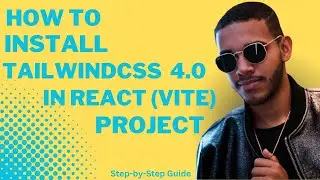 Tailwind CSS 4.0 is Out! - How to install React + Vite in 2025 