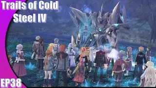 Trails of Cold Steel 4 Cutscenes | EP 38 |Arianrhod & the Third Rivalry