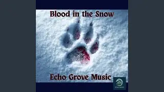 Blood in the Snow