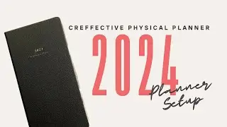 Настройка планировщика на 2024 год: Физический планировщик Creffective Paper (недели)