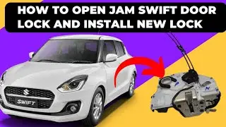 How to open jam SWIFT door lock and install new lock | best car accessories work #car #expert