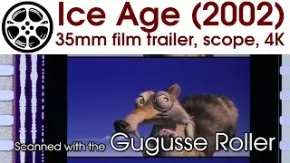 Ice Age (2002) 35mm film trailer, scope 4K