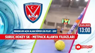 SURU&Ccedil; HOKEY SK - METPACK ALANYA YILDIZLARI (CANLI) ᴴᴰ