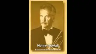 Bach 2nd Cello Suite Prelude Henry Nowak Trumpet