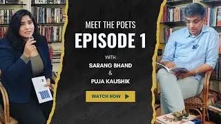 Meet the Poets | Ep. 01: Sarang Bhand &ndash; Art, Inspiration & Hindi Poetry