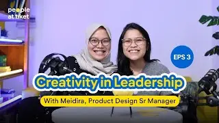 Peopleattiket Talks Eps. 3 - Creativity in Leadership