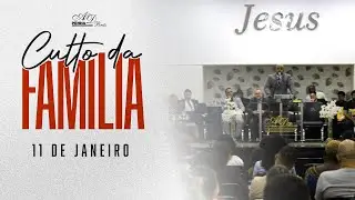 Culto da Família  - A.D. Brás Penha 11/01/2026