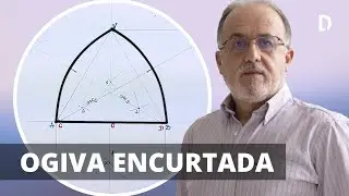 Ogiva Encurtada | Constru&ccedil;&otilde;es Geom&eacute;tricas Fundamentais | Desenho T&eacute;cnico
