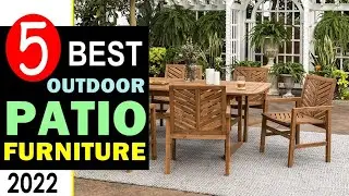 Best Outdoor Patio Furniture 2022 🏆 Top 5 Best Outdoor Patio Furniture Reviews