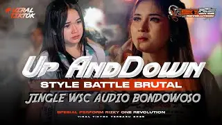 DJ UP AND DOWN STYLE BATLE BRUTAL JINGLE WSC AUDIO BONDOWOSO ‼️