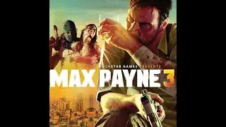 Max Payne 3 PC &ndash; Chapter 1 | No Commentary | EN/FR Sub | 1080p60