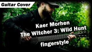 Kaer Morhen - The Witcher 3 Theme (Fingerstyle Guitar) &mdash; Cover by Eugene Sokolov