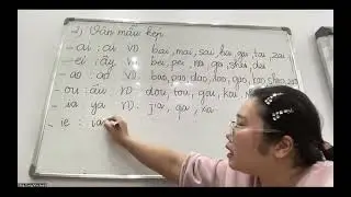 buổi 2 k208 phi&ecirc;n &acirc;m(vận mẫu k&eacute;p, vận mẫu mũi) 19/12