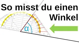 Winkel messen - So misst du die Weite / Gr&ouml;&szlig;e eines Winkels mit dem Geodreieck