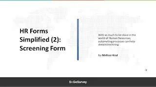 HR Forms Simplified, Part 2 - Screening Form | Sogolytics (formerly SoGoSurvey)