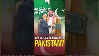 Pak-Saudi Game Changer Agreement: Why Does Saudi Arabia Need Pakistan? Find Out | SAMAA DIGITAL