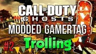 Modded Gamertag Trolling #2! - Call of Duty Ghosts (Deranking!, KYR SP33DY and more!)