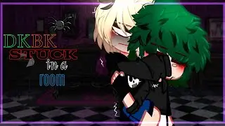 DKBK stuck in a room [] Sh-tpost [] DKBK [] Ft. Mr.spidey [] read desc 💕⚠️⚠️