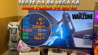 TESTE DA RX VEGA 56 UMA PLACA DE V&Iacute;DEO DE 2018 NO WARZONE!