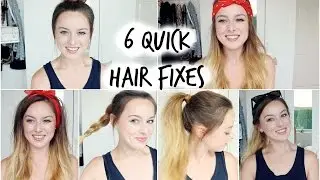 RUNNING LATE! 6 QUICK HAIR FIXES - NO HEAT