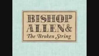 Bishop Allen -  Click, Click, Click, Click