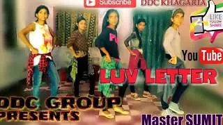 LUV LETTER SONG|| DANCE VIDEO || COVER BY DANGEROUS GIRL'S || MASTER SUMIT ...