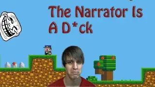 WARNING! NOT SAFE FOR WORK! | The narrator is a d*ck