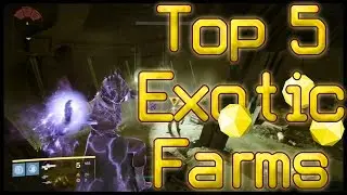 Destiny - Top 5 ways to farm Exotics in Rise of Iron