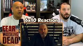 Fear the Walking Dead Season 6 Episode 6x10 Reaction | Handle With Care