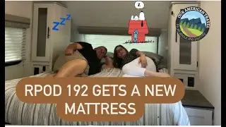 RV Mattress Upgrade. Zinus Memory Foam Let's Go RVing!, RPOD 192