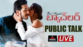 LIVE: MOST ELIGIBLE BACHELOR Movie Genuine Public Talk | Akhil Akkineni, Pooja Hegde | Bhaskar | MT