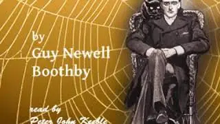 'Farewell, Nikola' by Guy BOOTHBY read by Peter John Keeble | Full Audio Book