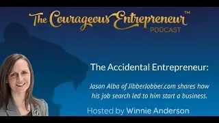 Jason Alba - Accidental Entrepreneur | Courageous Entrepreneur show