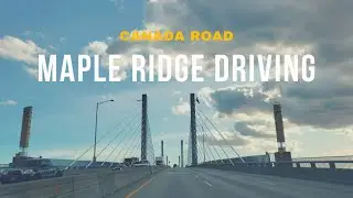 [4K] Driving Maple Ridge BC Canada - Driving TourㅣCanada road, 4K Virtual Tour