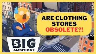 Big Ambitions - UPDATE 0.4 -  Electronics Store in-Depth Performance Review - Part 2/2