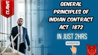 General Principles of Indian Contract Act 1872 By Claws