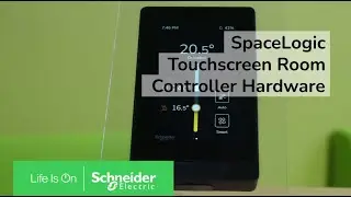 SpaceLogic Touchscreen Room Controller: Hardware | Schneider Electric