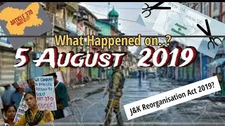 What Happened in J&K  on 5 August 2019