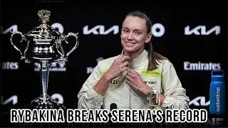 Australian Open Champion Elena Rybakina Beats Serena Williams&rsquo; Iconic WTA Record