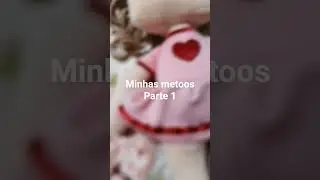 Minhas metoos parte 1