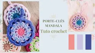 TUTO CROCHET FACILE : Adorable Porte-cl&eacute;s mandala au crochet : rapide et original